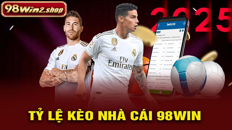 Tỷ Lệ Kèo Nhà Cái 98WIN